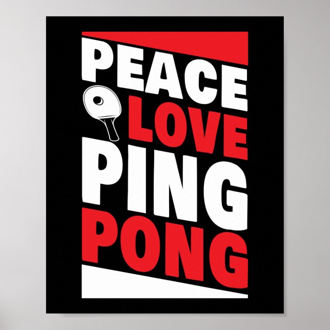 Póster Ping Pong Table Tennis Peace Love Pong (Frente)