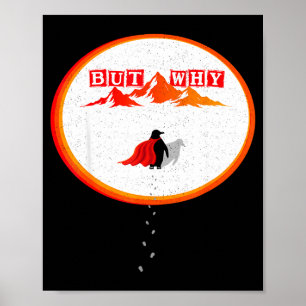 Póster Pingüino pero ¿por qué se dirige hacia las montaña