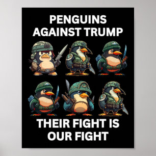 Póster Pingüinos Enfadados Contra Trump Su Lucha Es Nuest