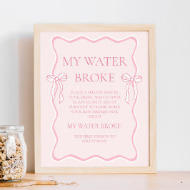 Póster Pink Bow Baby Shower My Water Broke Game