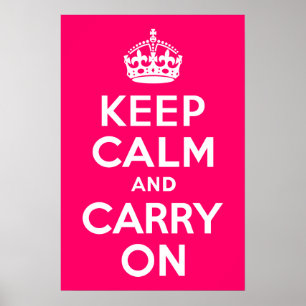 Póster Pink caliente mantener la calma y continuar