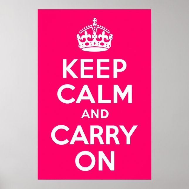 Póster Pink caliente mantener la calma y continuar (Frente)