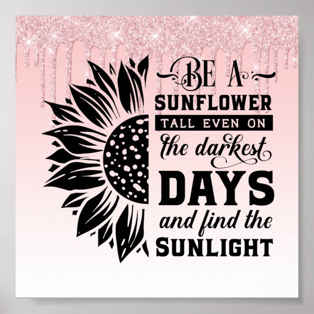 Póster Pink Dripping Glitter Inspirational Quote Poster (Frente)
