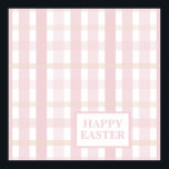 Póster Pink Mix Plaid<br><div class="desc">Gorgeous shades of pink slightly unusual plaid design Easter poster. Simple,  but chic,  seasonal poster for your Easter gathering. The greeting can be changed font-wise. Add some cheerful decorations to your home with this soft pink plaid design.</div>