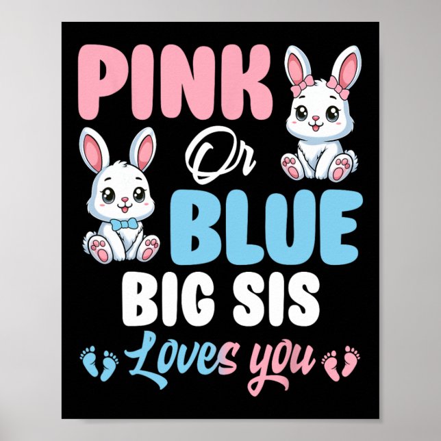 Póster Pink or Blue Big Sis ama a tu conejito (Frente)