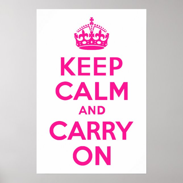 Póster Pink Profundo mantener la calma y continuar (Frente)