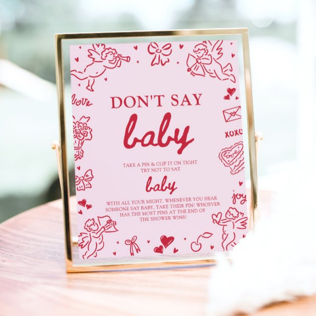 Póster Pink Red Valentine Baby Don't Say Baby Baby Shower (Pink Red Valentine Baby Don't Say Baby Baby Shower Sign)