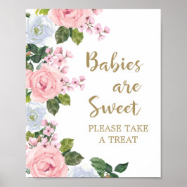 Póster Pink White Floral Babies are Sweet Take Treat