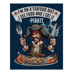 Póster Pirata - Estoy en una dieta de mariscos. Veo La Co
