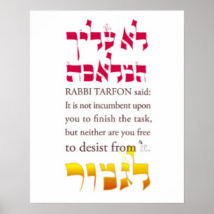 Póster Pirkei Avot II: Rabbi Tarfon says...