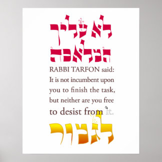 Póster Pirkei Avot II: Rabbi Tarfon says...