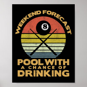 Póster Piscina De Pronóstico De Fin De Semana Para Hombre