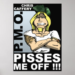 Póster Pisses Me Off Poster 20"x28'