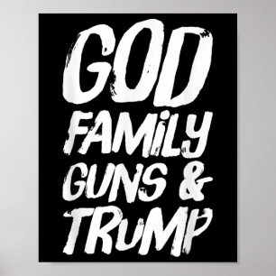 Póster Pistolas y armas de la familia de Dios; Trump gana