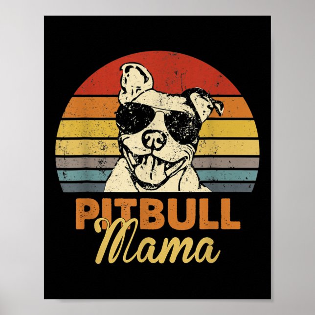 Póster Pittie Mama Pitbull Perro Mom Funny Día de la Madr (Frente)