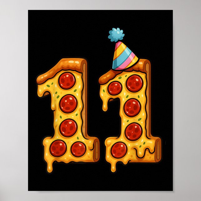 Póster Pizza 11º cumpleaños Gorra Fiesta de 11 años Bday  (Frente)