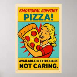 Póster Pizza de apoyo emocional - Terapia retro de alimen