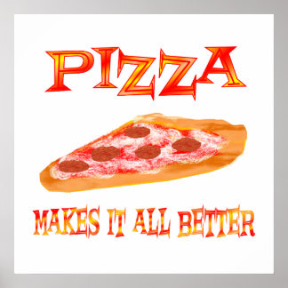 Póster Pizza lo hace mejor
