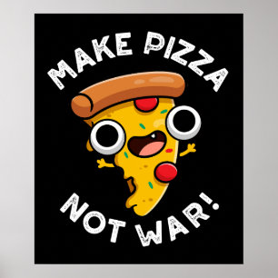 Póster Pizza No Guerra Graciosa Pun De Paz Oscuro BG
