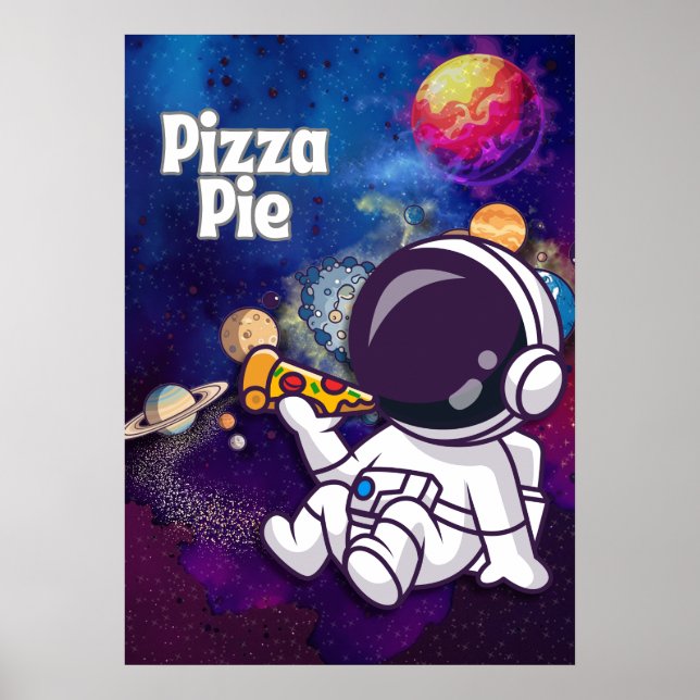 Póster Pizza Pie fun Astronaut Wall art Poster (Frente)