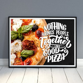 Póster Pizza reúne a la gente en una cocina motivadora