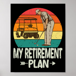 Póster Plan de jubilación de golf Camiseta de golf divert