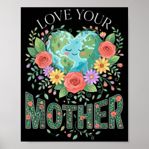 Póster Planeta Naturaleza Mujeres Mamá Ama a Tu Madre Día