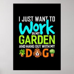 Póster Plant Lover In My Garden With My Dog