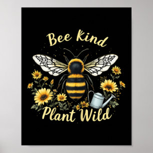 Póster Planta de Bee Kind Tierra de protección ambiental 