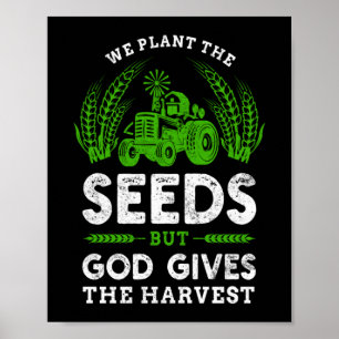 Póster Plantamos Semillas Que Dios da a los agricultores 