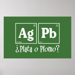 Póster Plata o plomo