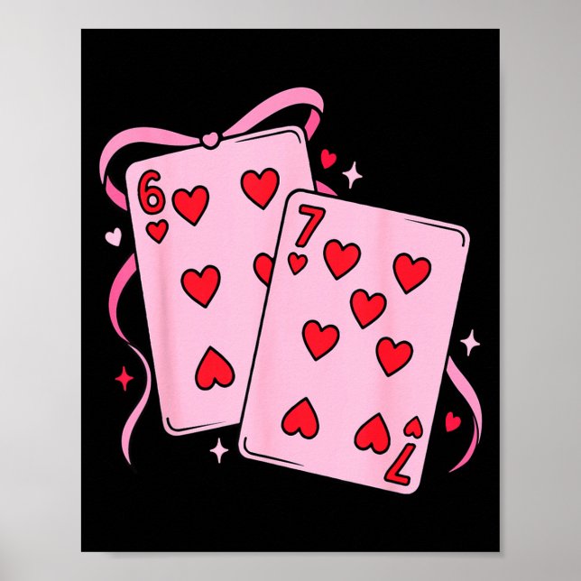 Póster Playing Card Valentine’s Day 67 Preppy Six Seven 6 (Frente)