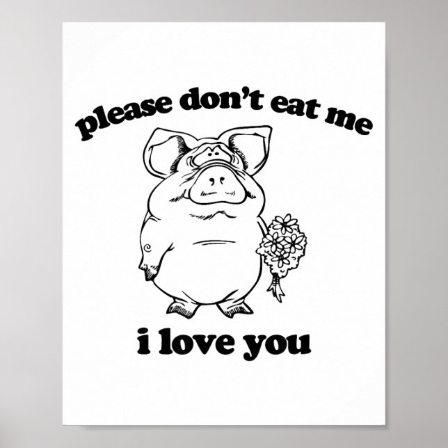 Póster Please Don't Eat Me, I Love You Funny Saying Novel (Frente)