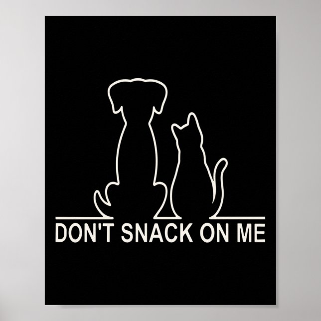 Póster Please Don't Snack On Me,they Are Eating The Cats  (Frente)