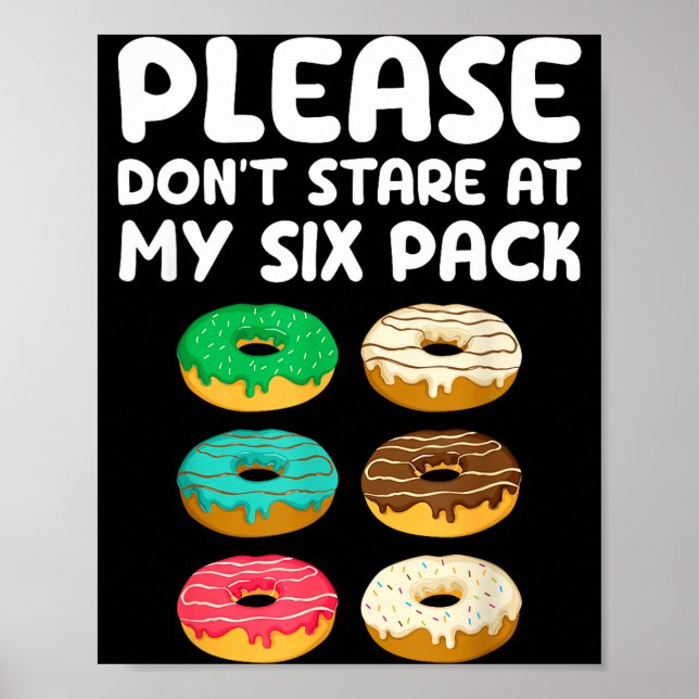 Póster Please Don't Stare At My Six Pack Donuts Abs Funny (Frente)