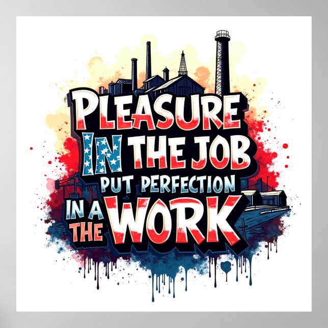 Póster “Pleasure in the Job” Industrial-Inspired Motivati (Frente)