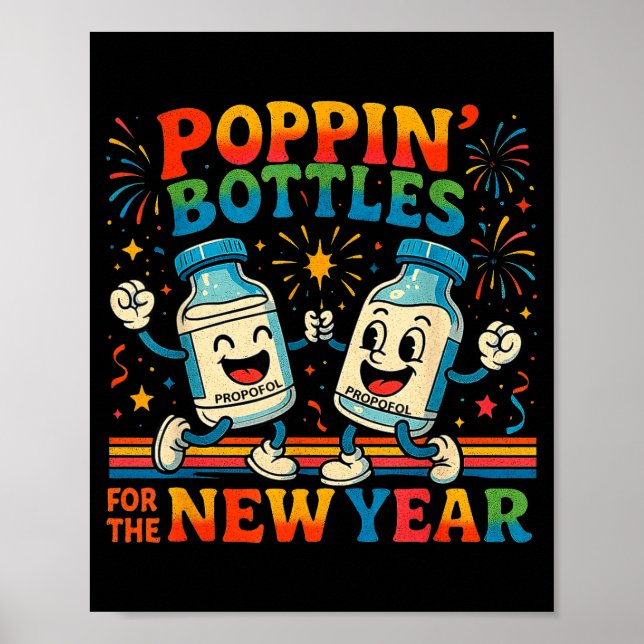 Póster Pn’ Bottles For The New Year Funny Nurse Medical G (Frente)