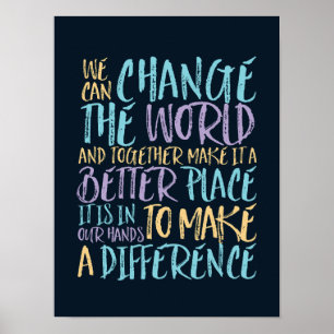 Póster Podemos cambiar la cita Inspiradora mundial