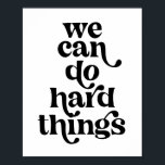 Póster Podemos Hacer Cosas Duras Fuente Retro Vintage<br><div class="desc">Podemos Hacer Cosas Duras Fuente Retro Vintage</div>