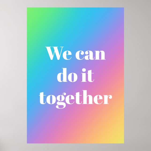 Póster Podemos hacerlo juntos Poster arcoiris (Frente)