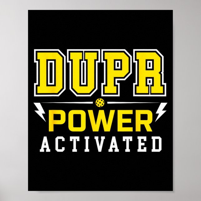 Póster Poder de Dupr activado _ cita divertida de pickleb (Frente)