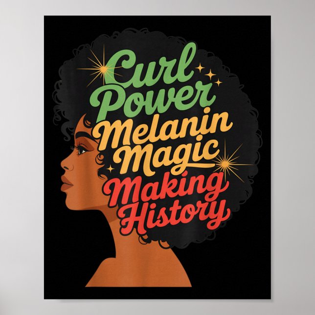 Póster Poder Rizado Melanina Haciendo Historia Para Mujer (Frente)