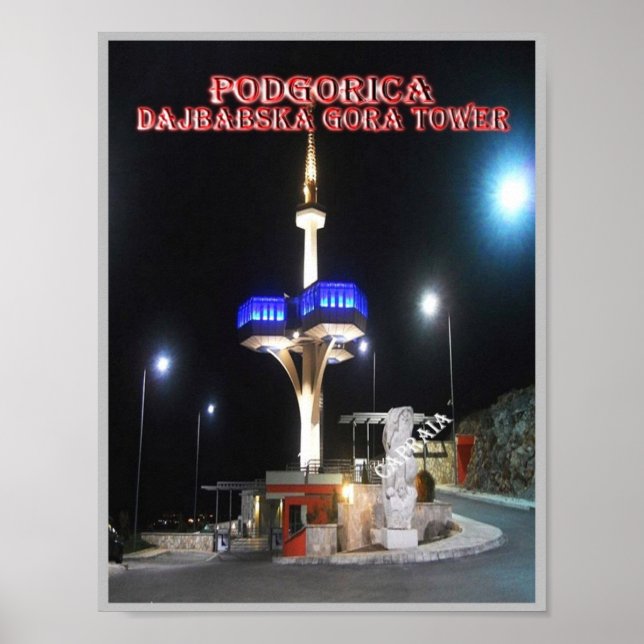 Póster Podgorica - Dajbabska Gora Tower - Montenegro - (Frente)