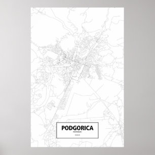 Póster Podgorica, Montenegro (negro sobre blanco)