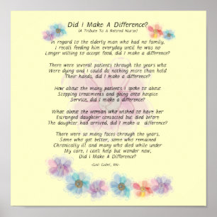 Póster Poema de enfermera jubilada "¿Hice La Diferencia?"