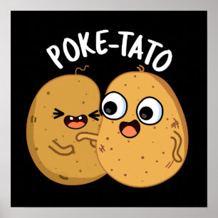 Póster Poke-tato Funny Potato Pun Dark BG