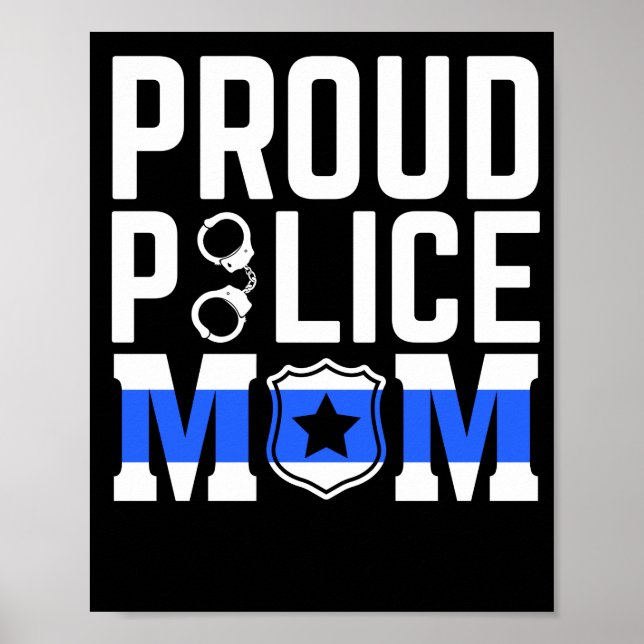 Póster Policía Orgullosa, Mamá, Aplicación De La Ley (Frente)