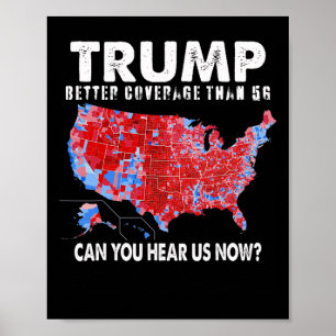 Póster Política Trump Mejor Cobertura Que 5g ¿Puedes Oír?