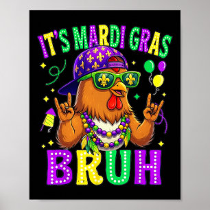 Póster Pollo Bruh Mardi Gras Niños Niñas Carnaval P
