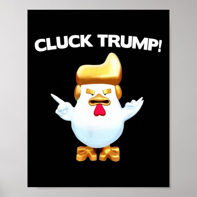 Póster Pollo Cluck Trump Divertido Trump  (Frente)